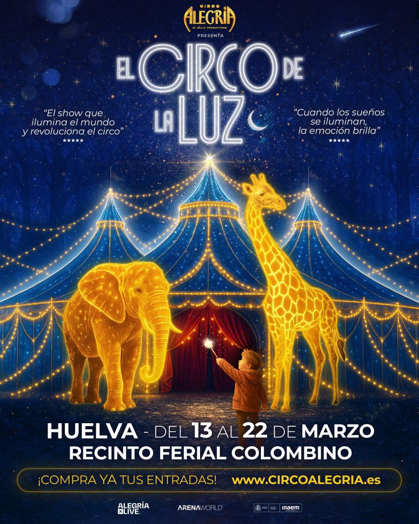 El Circo de la Luz Huelva